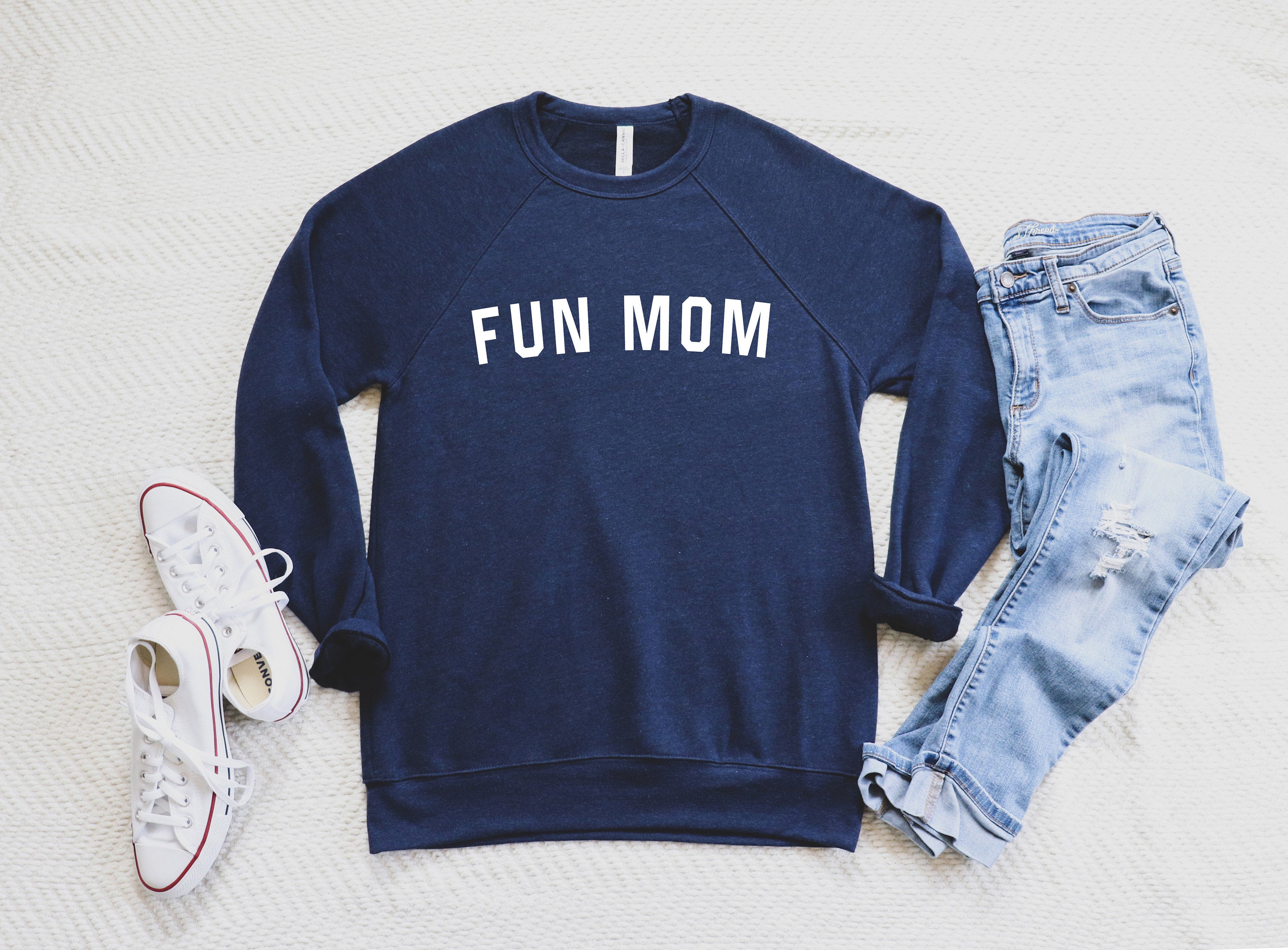 Fun Mom Sweatshirt, Mothers Day Gift, Mothers Day Shirt, Gift For Mom, Mom Birthday Gift, Fun Mom