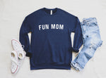 Load image into Gallery viewer, Fun Mom Sweatshirt, Mothers Day Gift, Mothers Day Shirt, Gift For Mom, Mom Birthday Gift, Fun Mom
